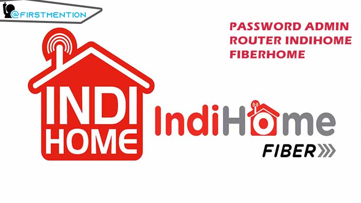 Password Admin Router Indihome Fiberhome